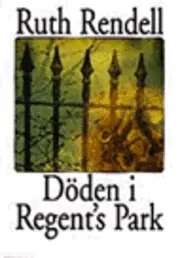 Rendell, R/Döden i regents park
